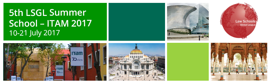 Law Schools Global League - ITAM Law Schools Global League - ITAM