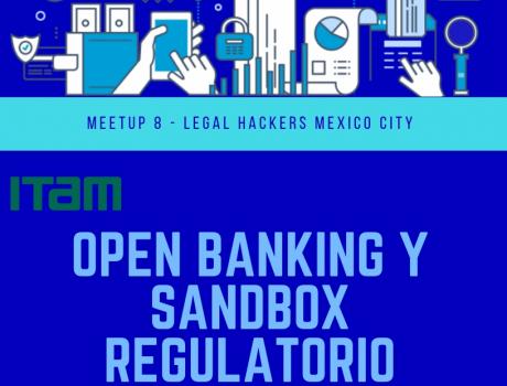 Open Banking y Sandbox Regulatorio Open Banking y Sandbox Regulatorio
