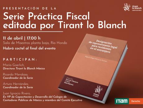 Presentación de la Serie Práctica Fiscal editada por Tirant lo Blanch