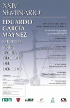 XXIV Seminario Eduardo García Maynez XXIV Seminario Eduardo García Maynez