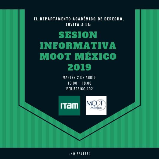 SESIÓN INFORMATIVA DEL MOOT MÉXICO 2019